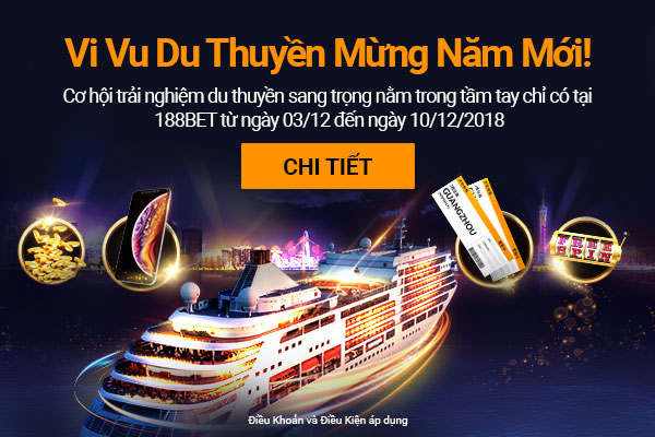 Vi Vu Du Thuyền Mừng Năm Mới – Khuyến Mãi 188BET Vi Vu Du Thuyền Mừng Năm Mới - Khuyến Mãi 188BET