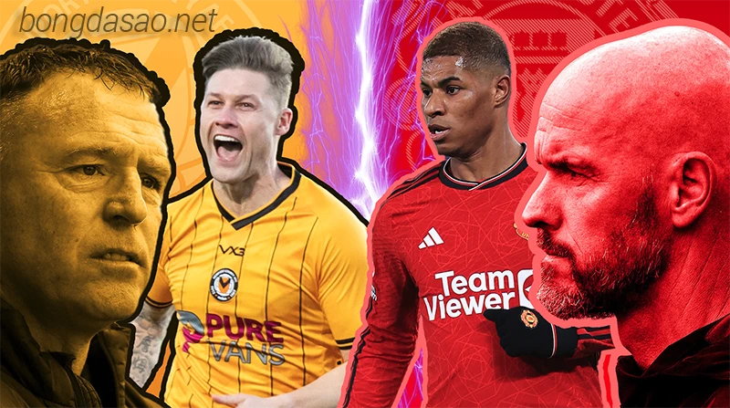 Nhận định soi kèo Newport vs Manchester United, 23h30 ngày 28:01-1