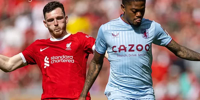 Nhận định soi kèo Aston Villa vs Liverpool, 02h00 ngày 14_05 1