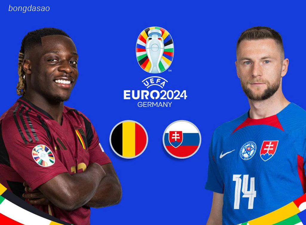 Soi kèo xiên ngày 17/06 Bỉ vs Slovakia, Euro 2024