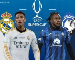 Soi kèo xiên 15/08 Real Madrid vs Atalanta, Siêu Cúp Châu Âu