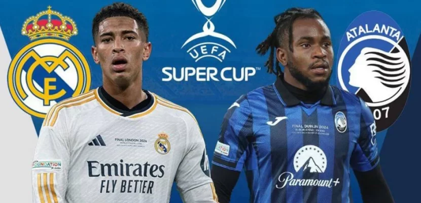 Soi kèo xiên 15/08 Real Madrid vs Atalanta, Siêu Cúp Châu Âu
