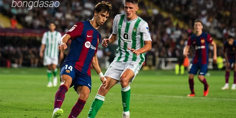 Nhận định soi kèo Betis vs Barcelona, 22h15 ngày 7:12-1