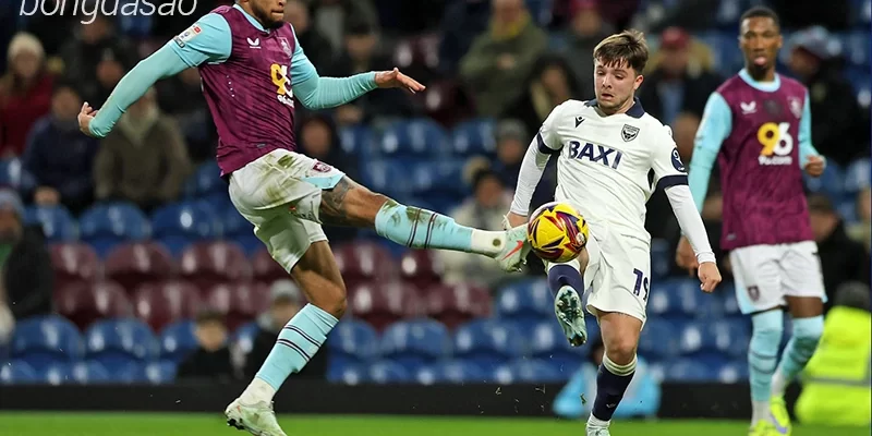 Nhận định soi kèo Burnley vs Oxford United, 02h45 ngày 05.02-1