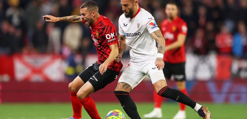 Nhận định kèo xiên 25/02 Sevilla vs Mallorca, La Liga