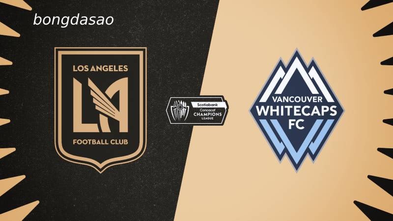 Soi kèo Los Angeles vs Vancouver Whitecaps, 08h30 ngày 30/0