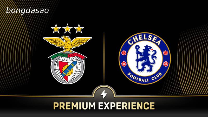 Soi kèo Benfica vs Chelsea, 03h00 ngày 29/06