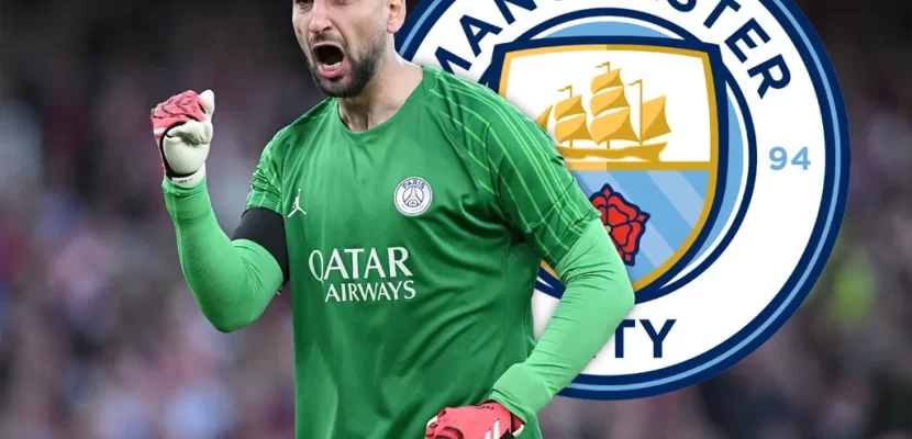 Chuyển nhượng ngày 17/07: Man City săn đón Donnarumma