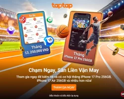 chạm ngay săn liền vận may tại taptap tháng 11